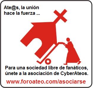 Para una sociedad libre de fanáticos, asóciate a &quot;CyberAteos - ForoAteo&quot;